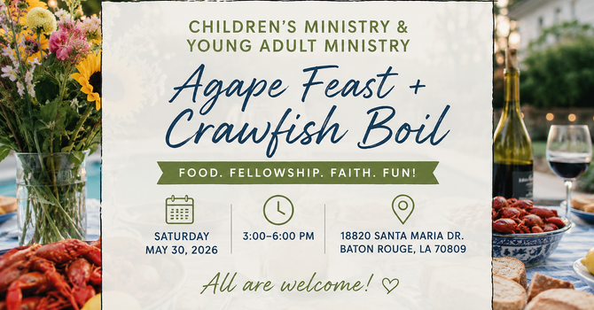 Agape Feast + Crawfish Boil