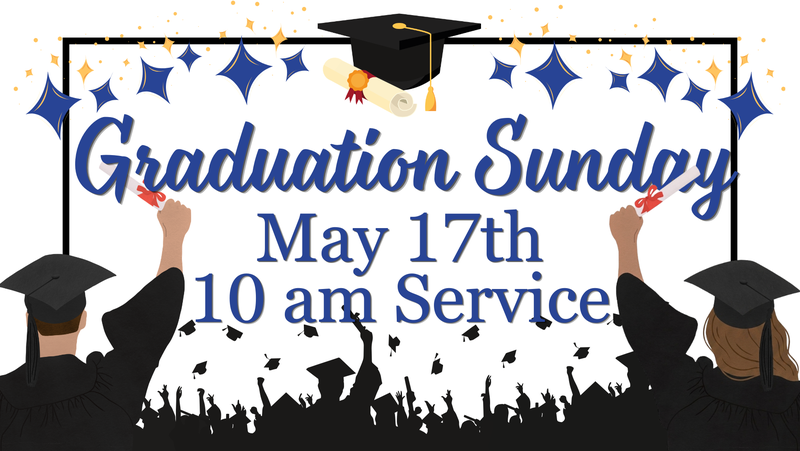Graduation Sunday