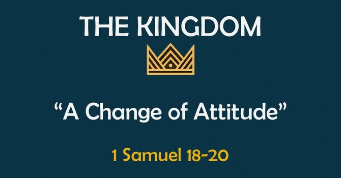 The Kingdom: A Change of Attitude