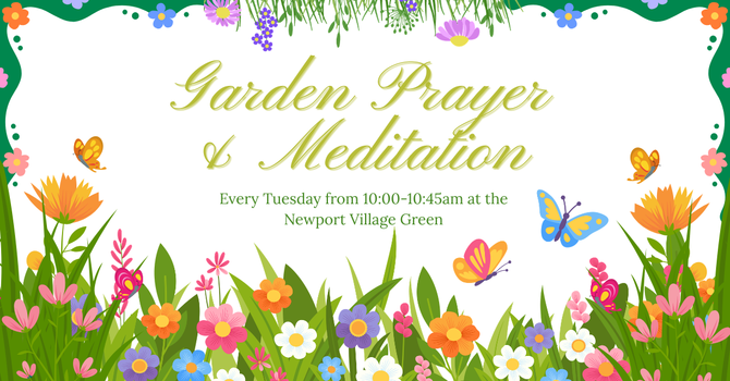 Garden Prayer and Meditation