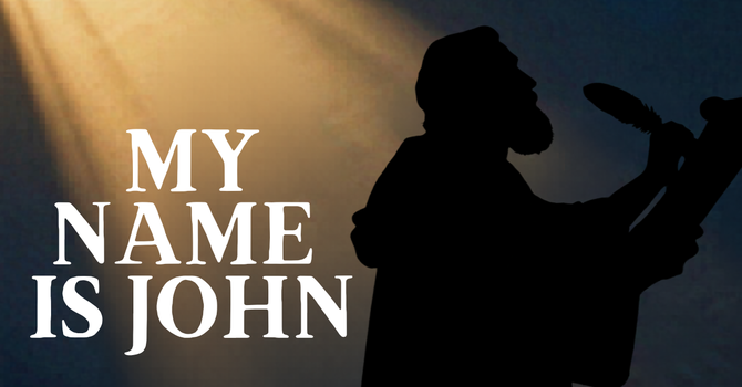My Name is John