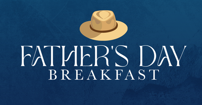 Father's Day Breakfast