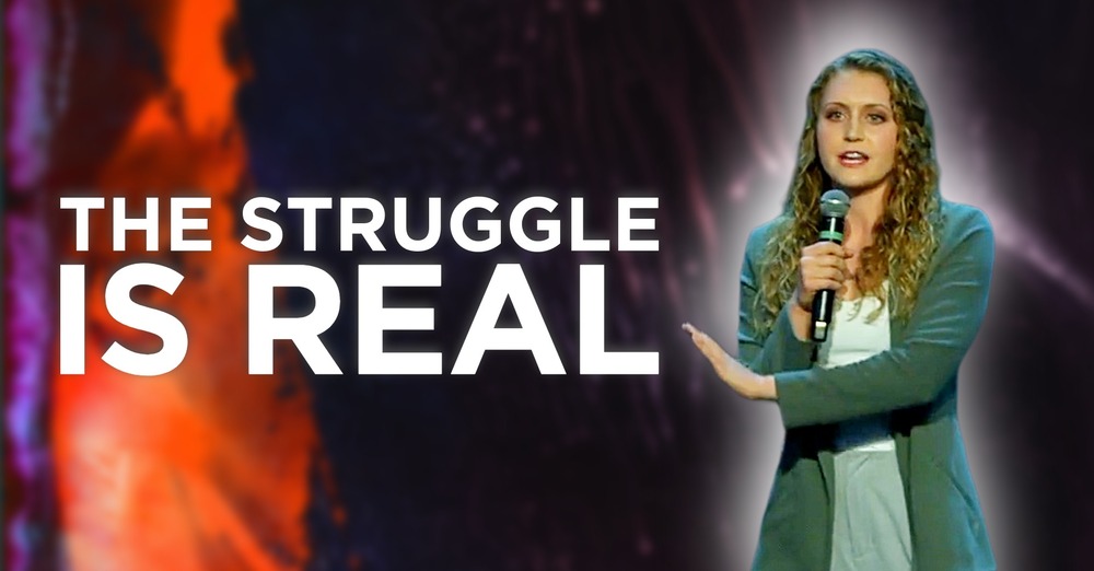 The Struggle is Real | Alyssa Tanner
