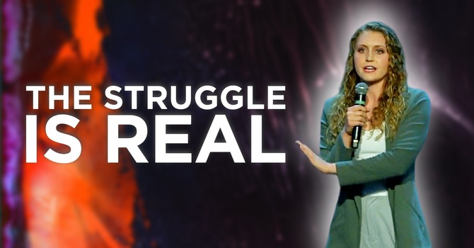 The Struggle is Real | Alyssa Tanner