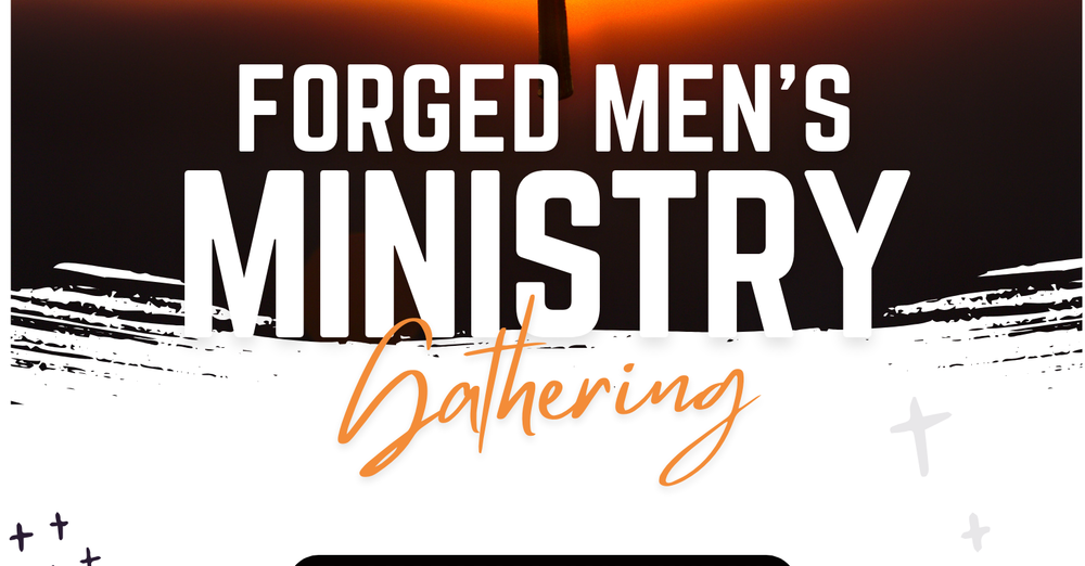 Men’s Forged Ministry Meeting