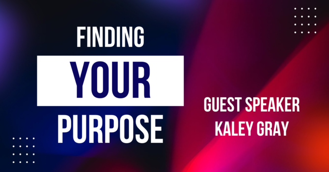 Finding Your Purpose