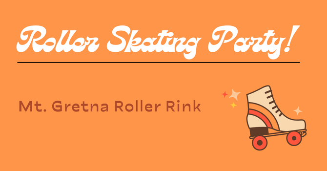 Roller Skating Fellowship Night