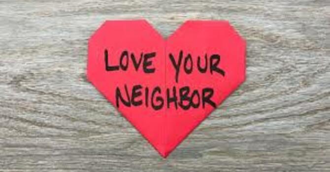 Love Your Neighbor