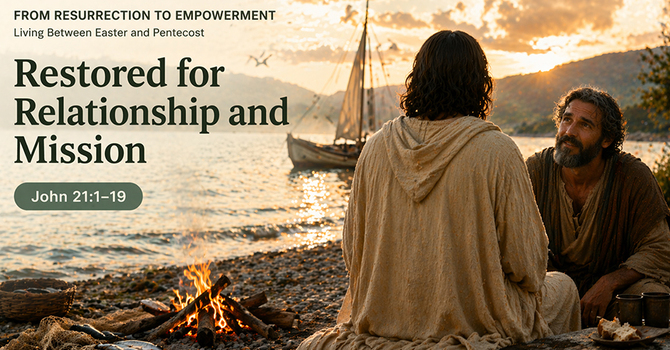 Restored for Relationship and Mission