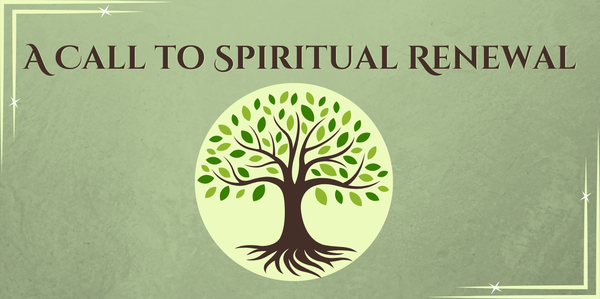 A Call to Spiritual Renewal