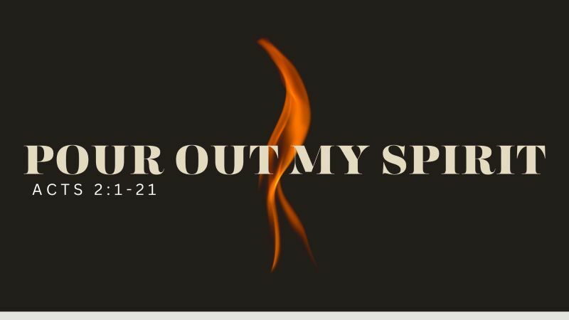 Pour Out My Spirit