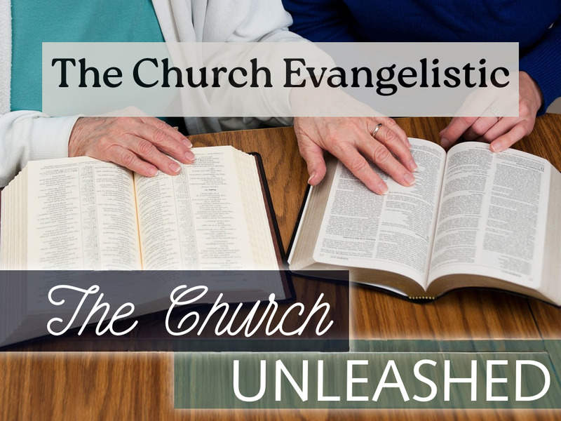 The Church Evangelistic