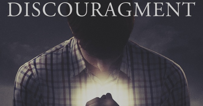 Paul's Prayer to Overcome Discouragement