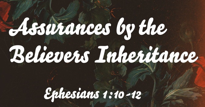 Assurances by the Believers Inheritance - A Study of...