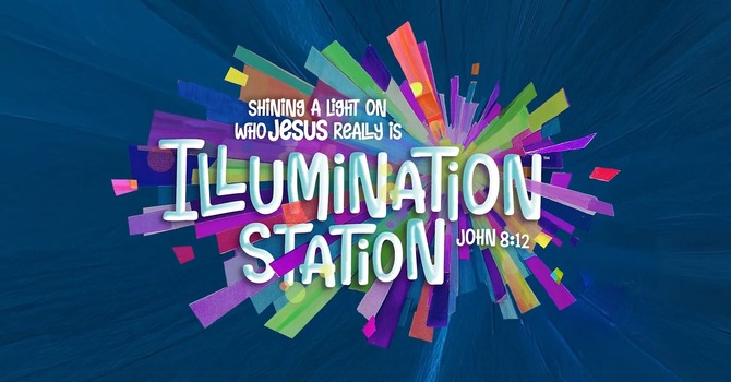 Illumination Station VBS 2026