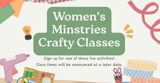 Women's Ministries Crafty Classes image