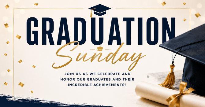 Graduation Sunday