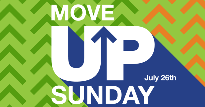 Move Up Sunday