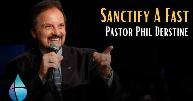 Sanctify A Fast
