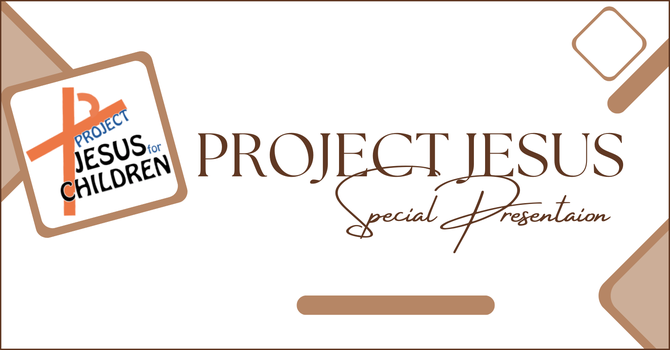 Project Jesus for Children – Special Meeting