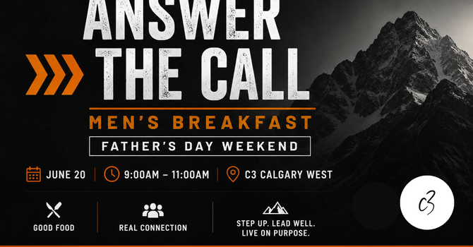 Answer the Call - C3 Men's Event 