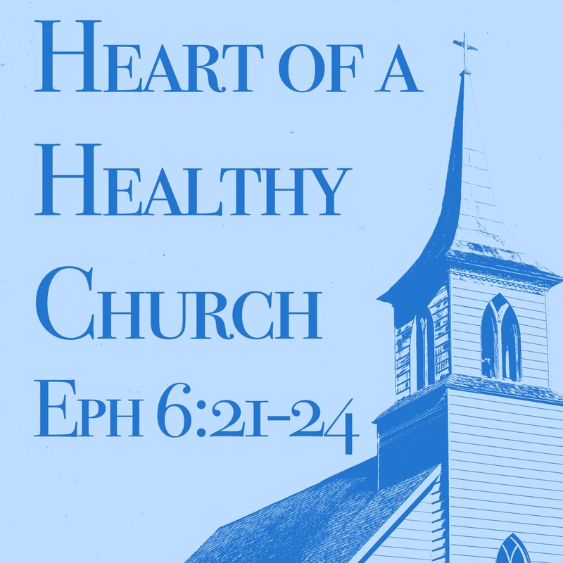 Heart of a Healthy Church