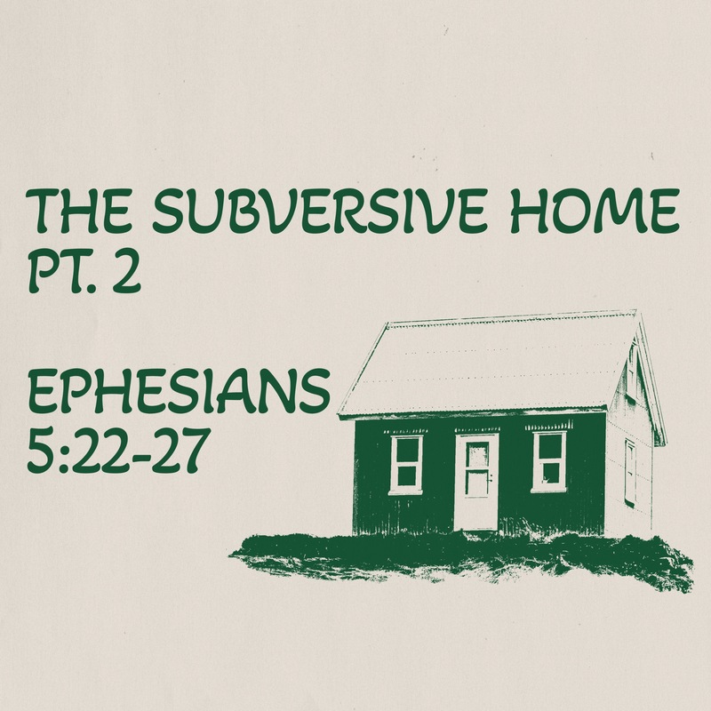 The Subversive Home pt. 2