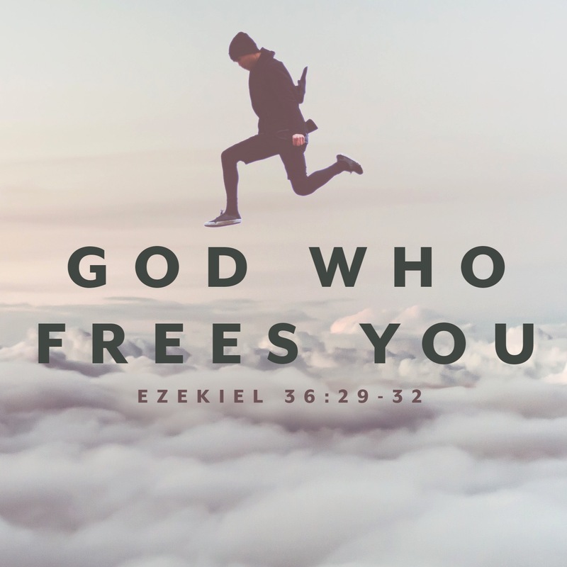 God Who Frees You