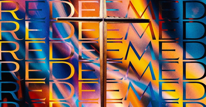Redeemed - A Study of Ephesians