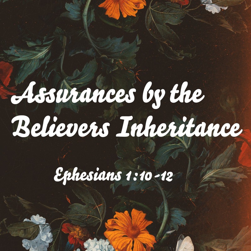 Assurances by the Believers Inheritance - A Study of...