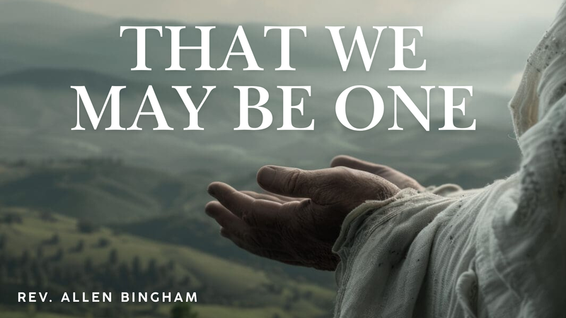 That We May Be One-Traditional 