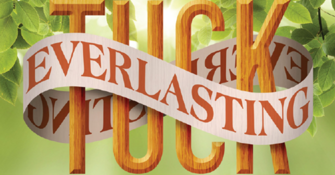 Tuck Everlasting Musical