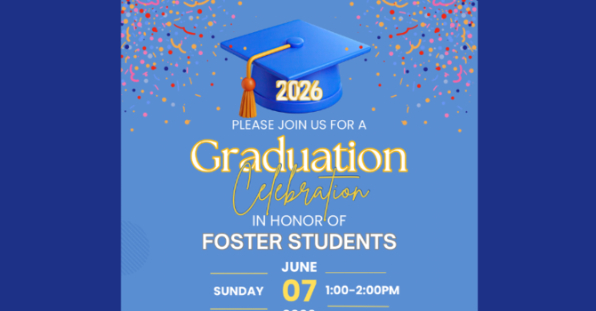 Foster Student Graduation Party