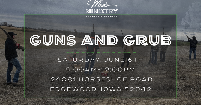 Guns and Grub