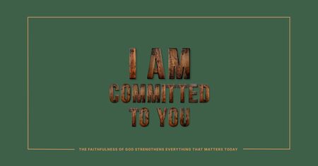 I Am Committed To You
