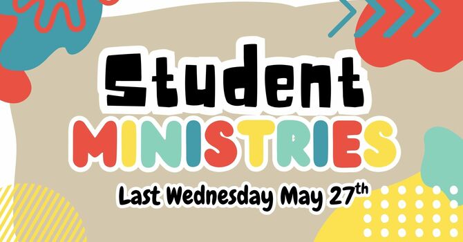 Last Student Ministries Wednesday