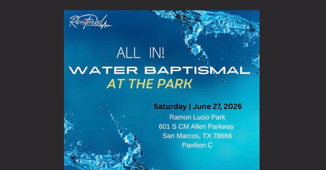  ALL IN – Water Baptism at the Park 