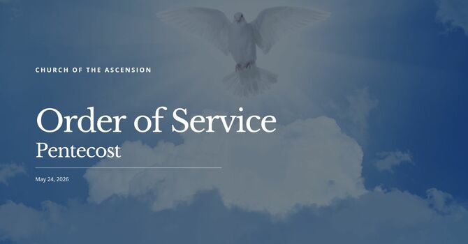 Order of Service: Sunday, May 24, 2026