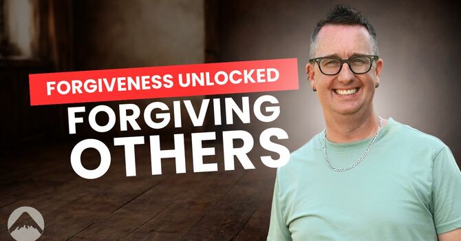 Forgiving Others