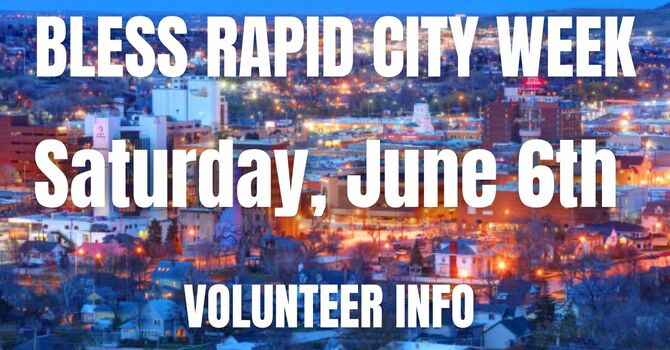 Bless Rapid City Week - Saturday, June 6th, 2026