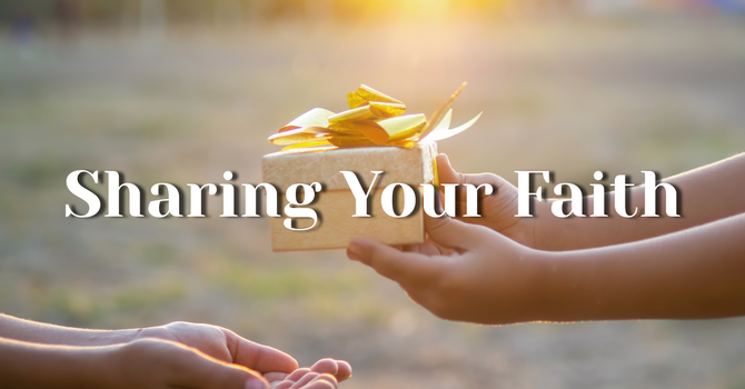 The God Story: Sharing your Faith