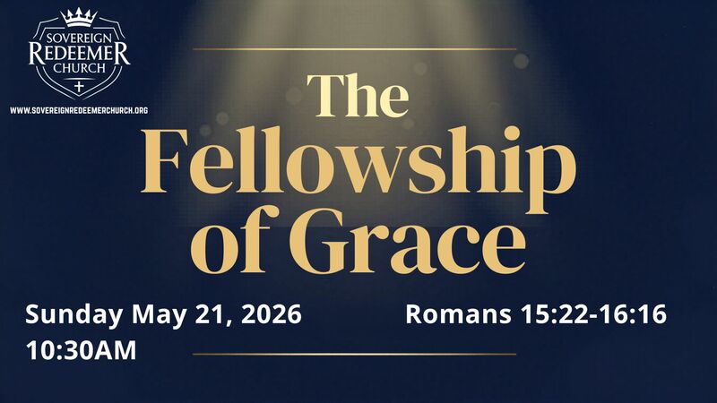 "The Fellowship of Grace"