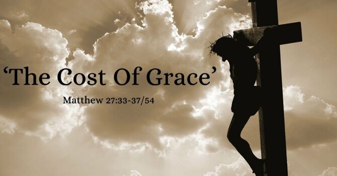 "The Cost of Grace"