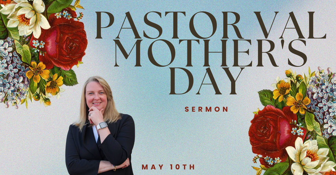 Lady Val Mother's Day