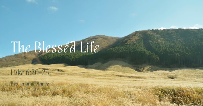The Blessed Life