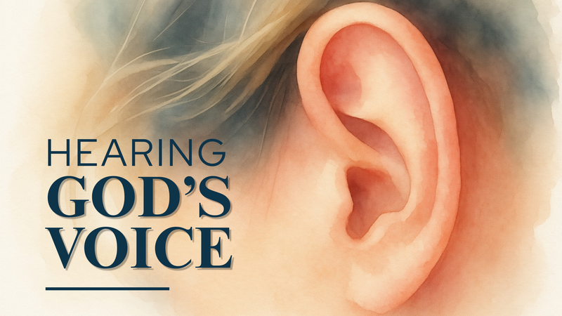 Hearing God's Voice
