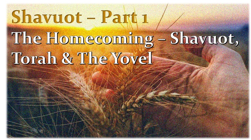 Shavuot 2026 – Part 1