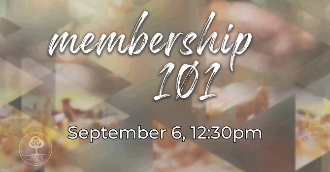 Membership 101