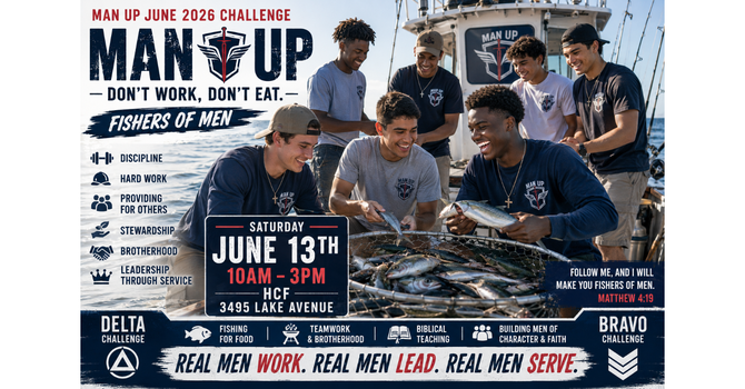 Man-Up Don't Work, Don't Eat 