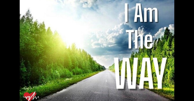  I Am The Way